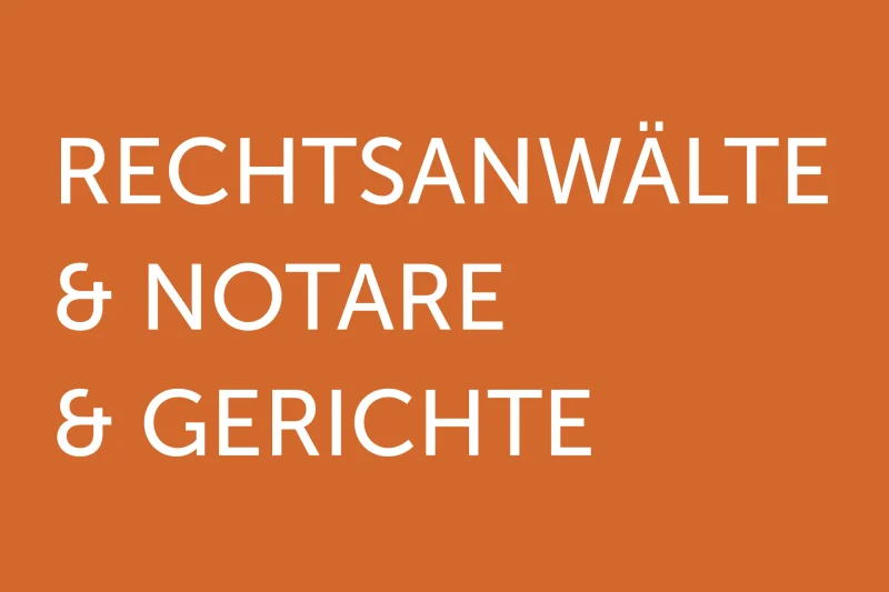Rechtsanwälte & Notare & Gerichtssääle